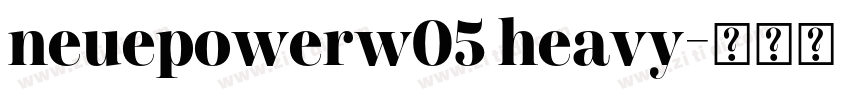 neuepowerw05 heavy字体转换